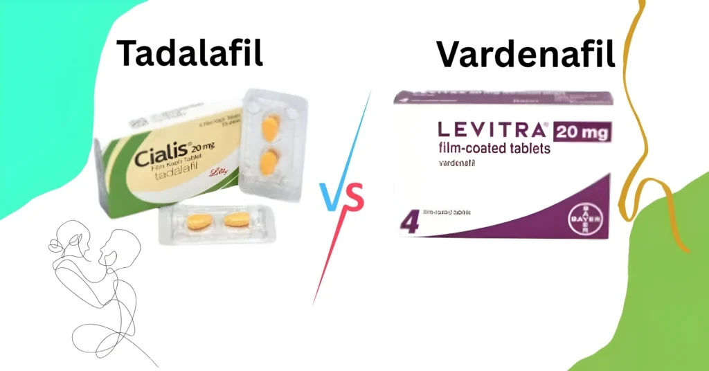 Tadalafil vs Vardenafil in Pakistan